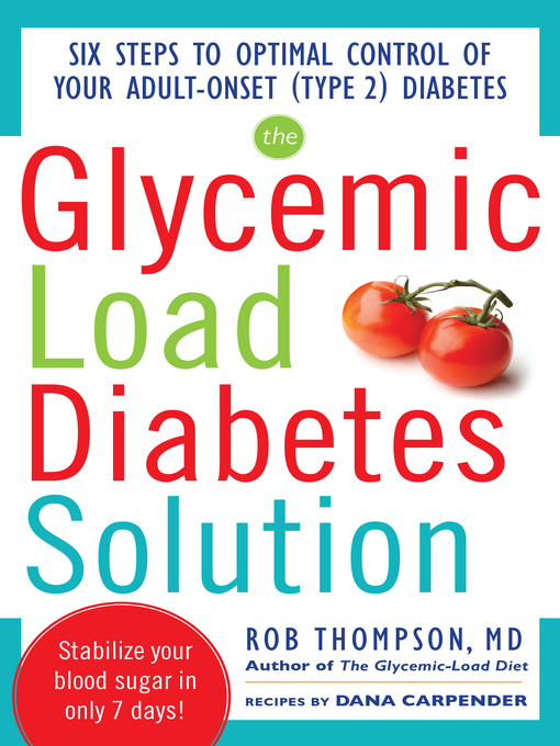 Title details for The Glycemic Load Diabetes Solution by Rob Thompson - Wait list